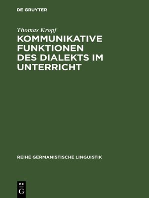 cover image of Kommunikative Funktionen des Dialekts im Unterricht
